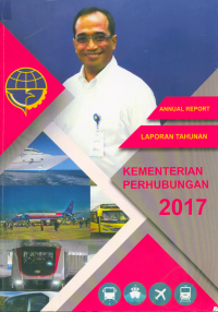 Laporan Tahunan Kementerian Perhubungan 2017