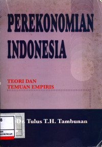 Perekonomian Indonesia :  Teori Dan Temuan Empiris