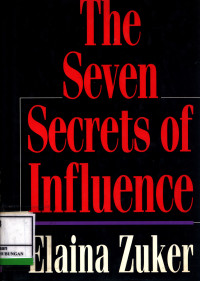 The Seven Secrets Of Influence