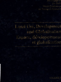 Land Use, Develpment And Globalisation Espace, Develpment Et Globalisation Vol I