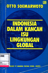 Indonesia Dalam Kancah Isu Lingkungan Global