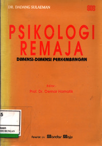 Psikologi Remaja :  Dimensi-Dimensi Perkembangan