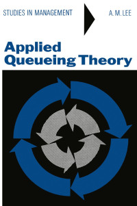 Applied Queueing Theory