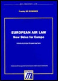 European Air Law New Skies For Legal Europe