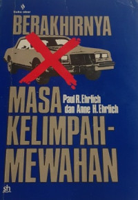 Berakhirnya Masa Kelimpahmewahan