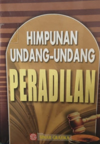 Himpunan Undang-Undang Peradilan