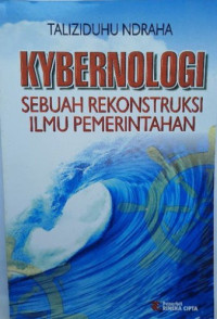 Kybernologi :  Sebuah Rekonstruksi Ilmu Pemerintahan