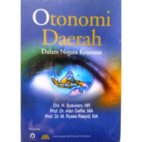 Otonomi Daerah Dalam Negara Kesatuan