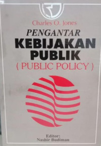 Pengantar Kebijakan Publik ( Public Policy)