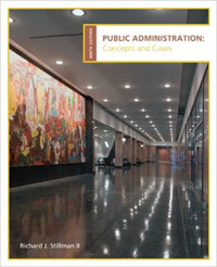 Public Administration Concepts And Cases