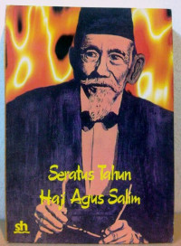 Seratus Tahun Haji Agus Salim