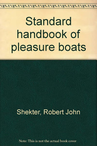 Standard Handbook Of Pleasure Boats