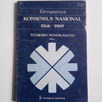 Tercapainya Konsensus Nasional 1966-1969