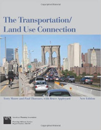 The Transportation/Land Use Connection