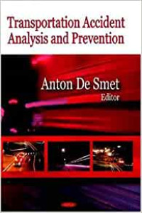 Transportation Accident Analysis And Prevention