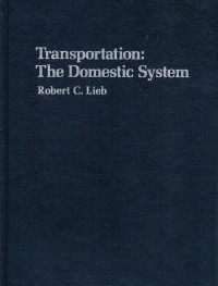 Transportation :  The Domestic System